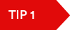 Tip 1