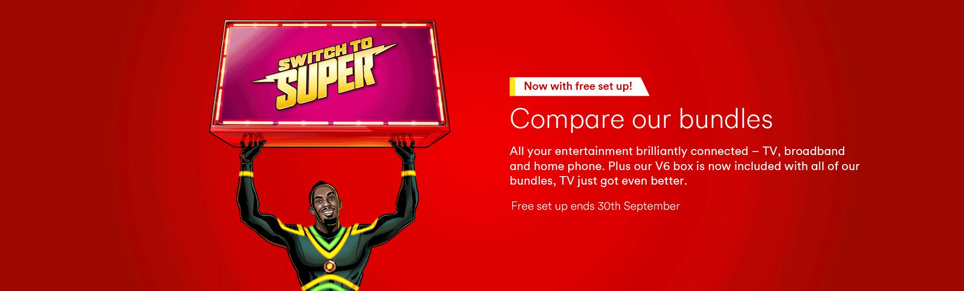 Compare our super bundles with BT Sport and UKTV