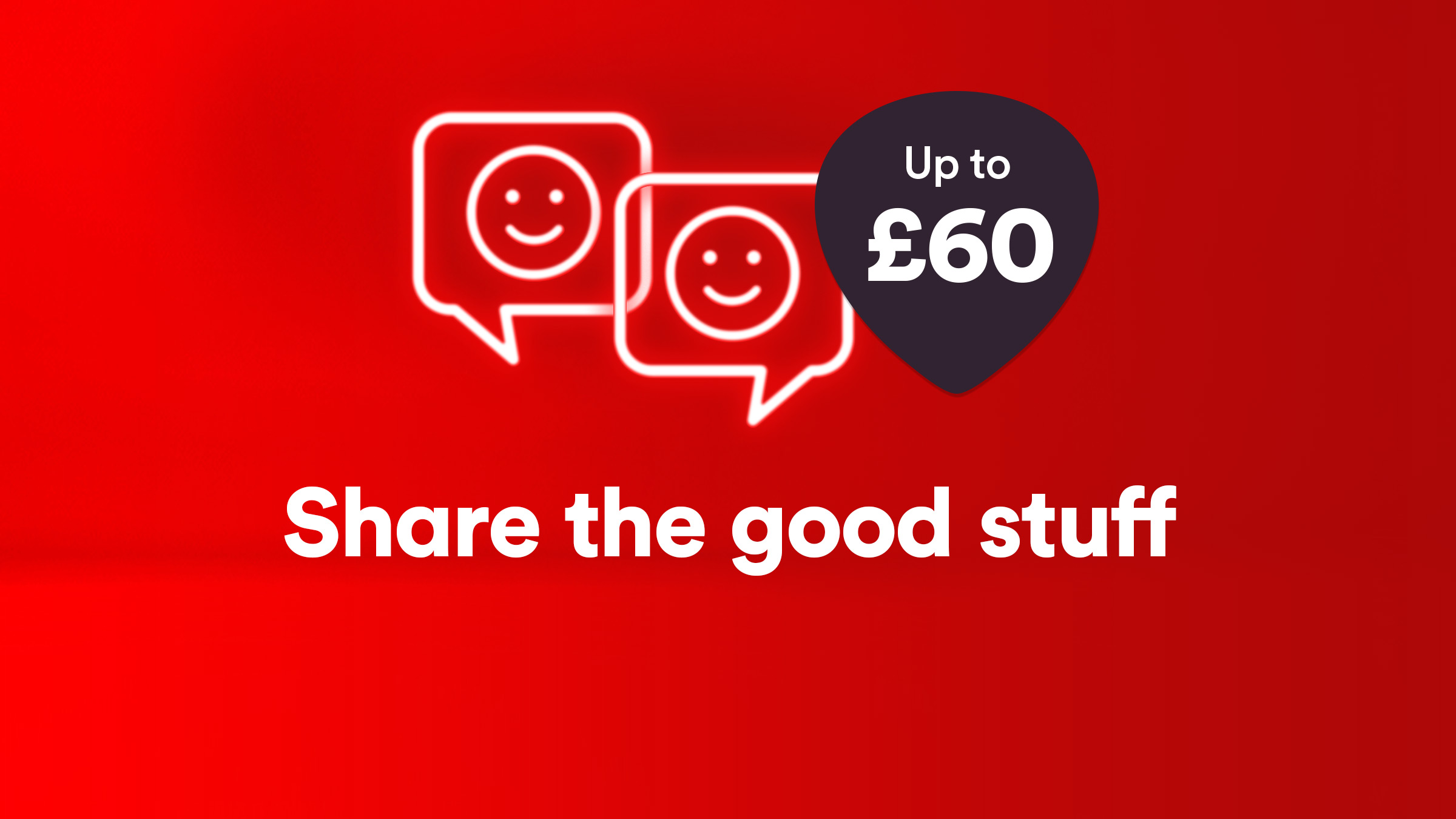 Refer a friend to Virgin Media and get cash back Virgin Media