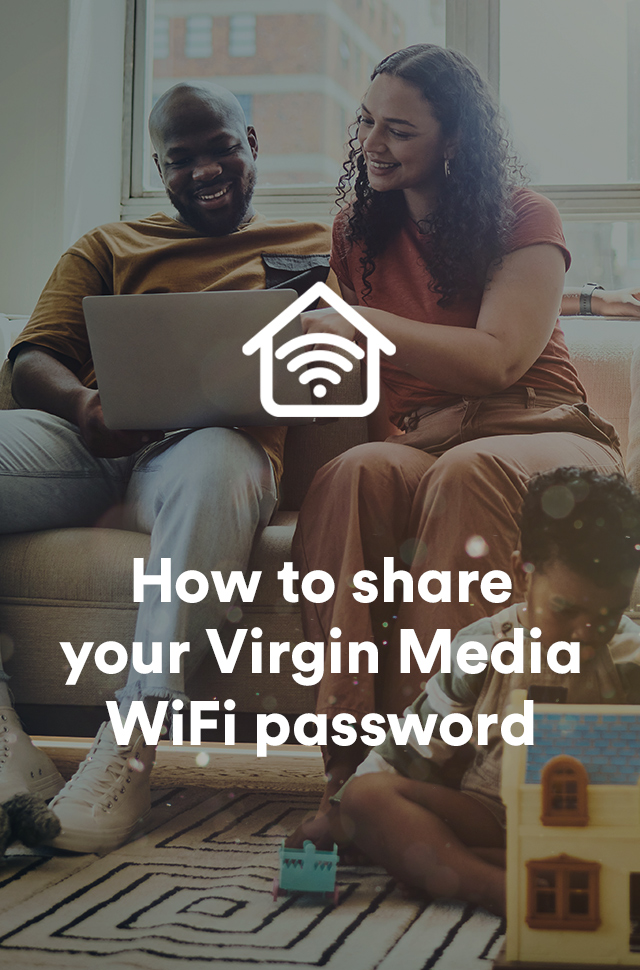 how-to-find-and-share-your-virgin-media-wifi-password-virgin-media