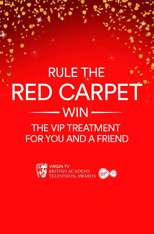 Do you want to go to the Virgin TV BAFTAs?